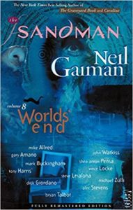 he Sandman Vol. 8: World's End